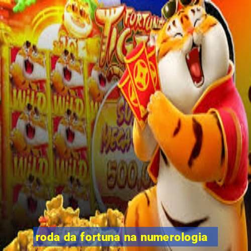 roda da fortuna na numerologia